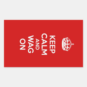 Keep Calm and Wag On Rectangular Sticker