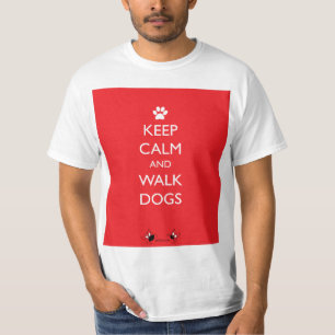 Keep Calm and Walk Dogs White Paw T-Shirt