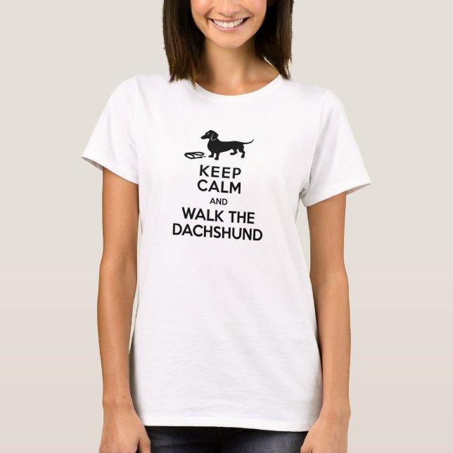 Keep Calm and Walk the Dachshund - Cute Doxie T-Shirt (Front)
