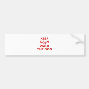 Keep Calm and Walk the Dog Bumper Sticker