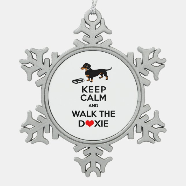 Keep Calm and Walk the Doxie - Cute Dachshund Snowflake Pewter Christmas Ornament (Front)