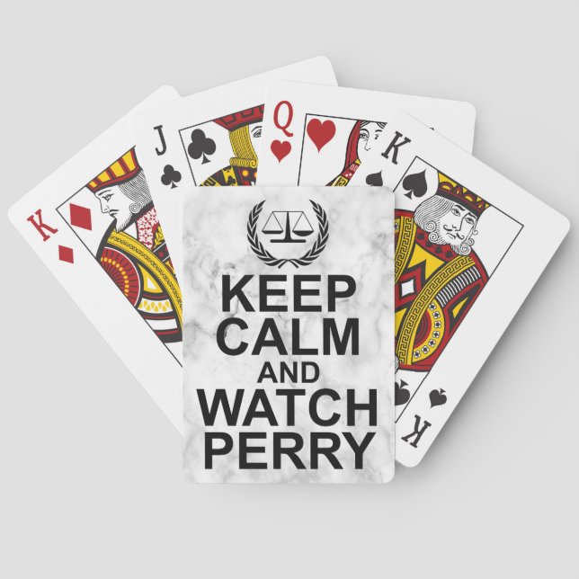 Keep Calm and Watch Perry Legal Humour Playing Cards (Back)