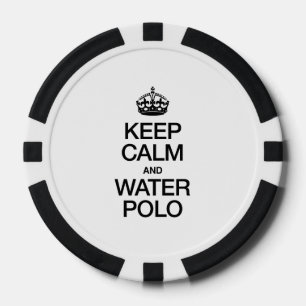 KEEP CALM AND WATER POLO POKER CHIPS