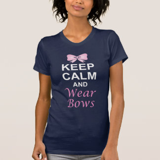 Keep Calm and Wear Bows T-Shirt