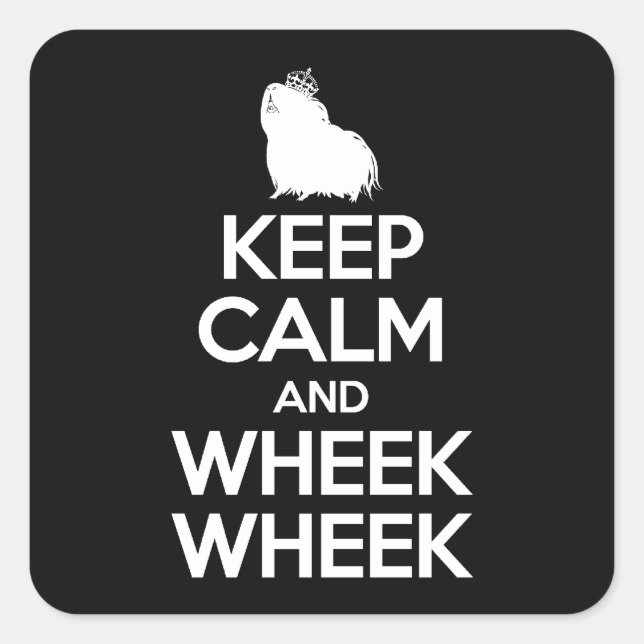 Keep Calm and Wheek Wheek Square Sticker (Front)