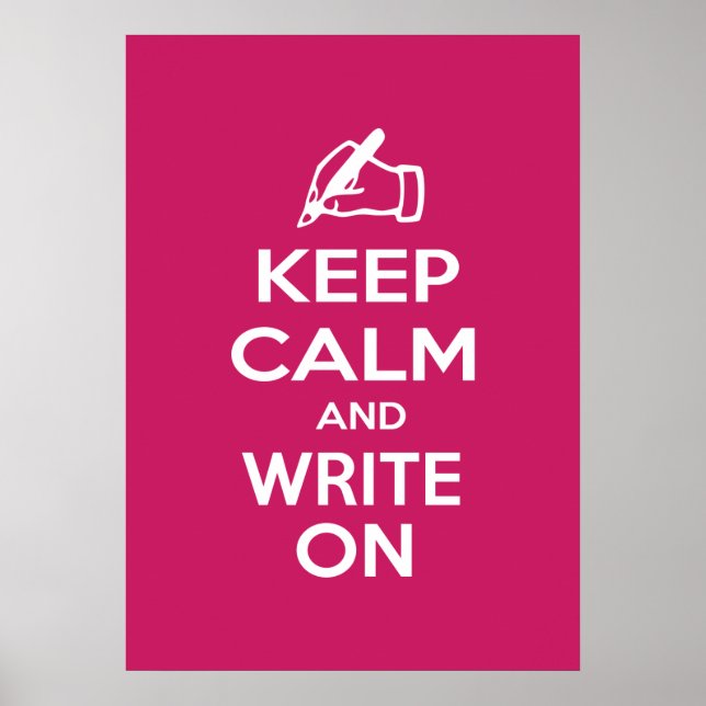 Keep Calm and Write On meme Poster (Front)