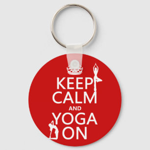 Keep Calm and Yoga On (customise colours) Key Ring