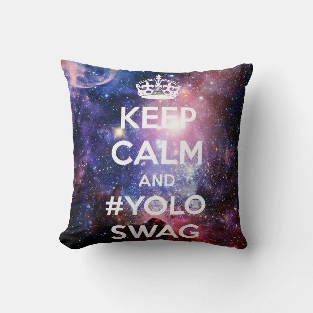 Keep calm and #yoloswag cushion (Front)