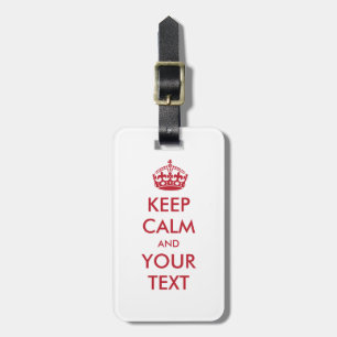 KEEP CALM and YOUR TEXT - Change background Luggage Tag