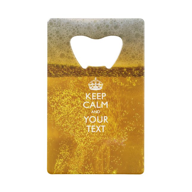 Keep Calm And Your Text for some Cold Beer (Front)