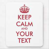 KEEP CALM and YOUR TEXT