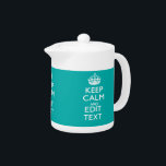 Keep Calm And Your Text on Accent Turquoise<br><div class="desc">Your personalized Keep Calm saying on a fine custom turquoise accent color decor. A personalized Keep Calm style saying on a one of a kind gift. Humorous or whimsical try on your creative words on two editable lines of text. Remember to use CAPITAL letters for best results. Use the "Ask...</div>