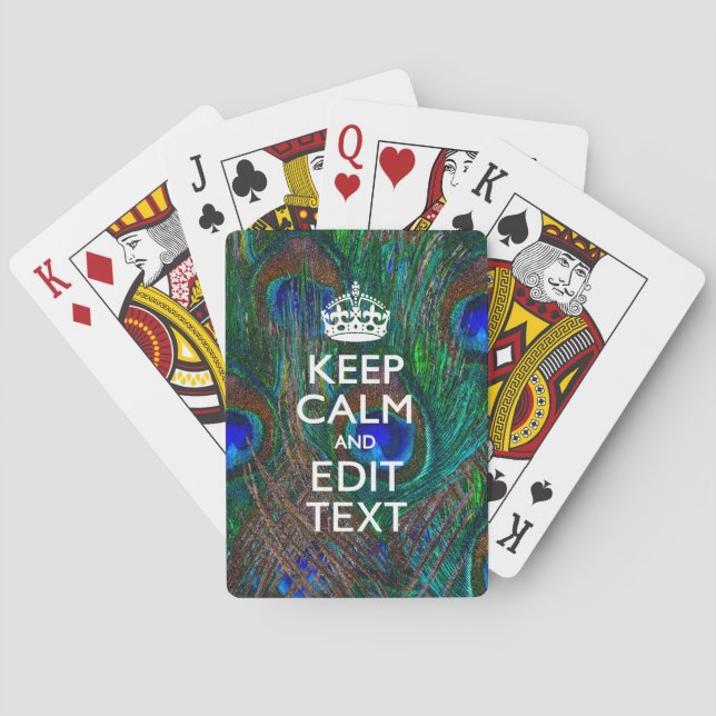 Keep Calm And Your Text on Peacock Feathers Playing Cards (Back)