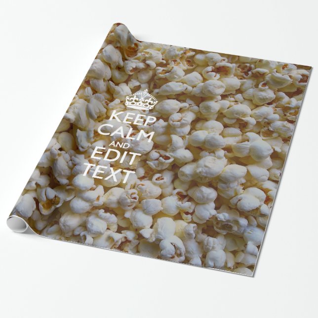 KEEP CALM AND Your Text on Popcorn Wrapping Paper (Unrolled)