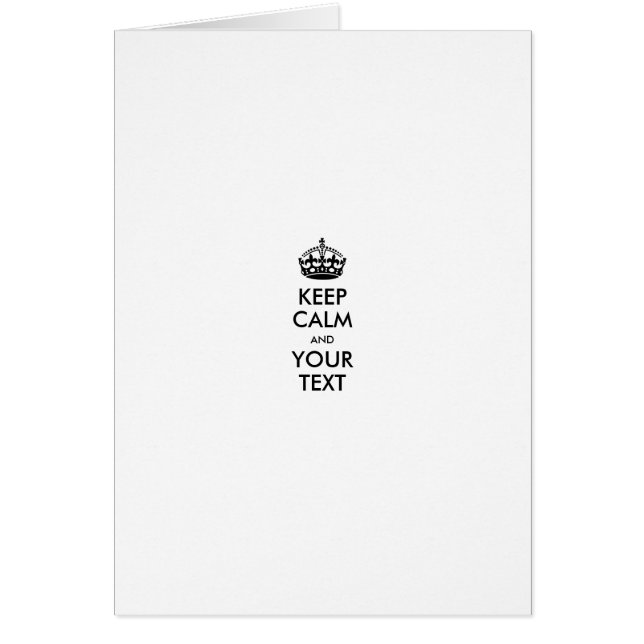 KEEP CALM and YOUR TEXT - personalised text (Front)