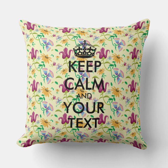 KEEP CALM and YOUR TEXT - personalised text Cushion (Front)