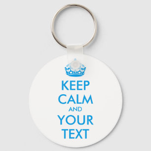 KEEP CALM and YOUR TEXT - personalised text Key Ring