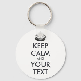 KEEP CALM and YOUR TEXT - personalised text Key Ring