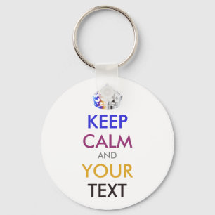 KEEP CALM and YOUR TEXT - personalised text Key Ring
