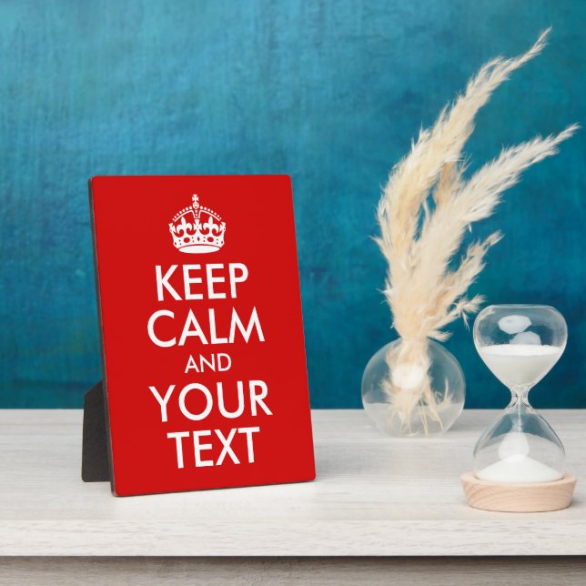 Keep Calm and Your Text Plaque (Side)