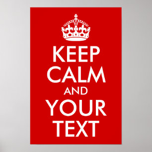 Keep Calm and Your Text Poster