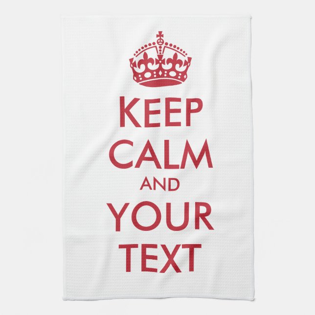 KEEP CALM and YOUR TEXT Tea Towel (Vertical)