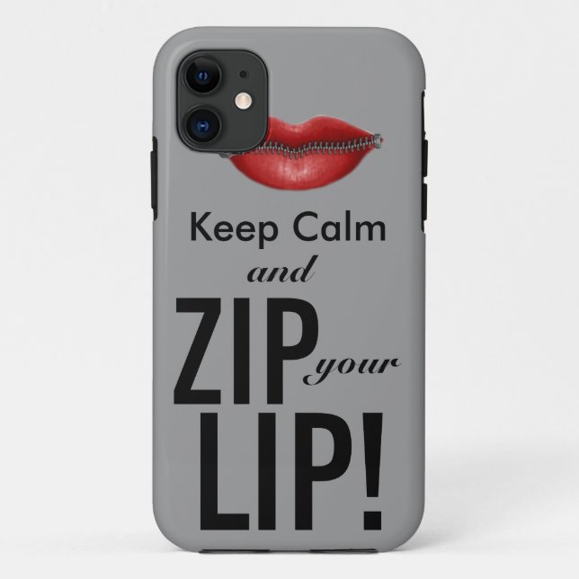 keep calm and zip your lip funny parody Case-Mate iPhone case (Back)