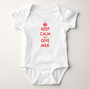 Keep Calm baby outfit   Keep calm and give milk Baby Bodysuit