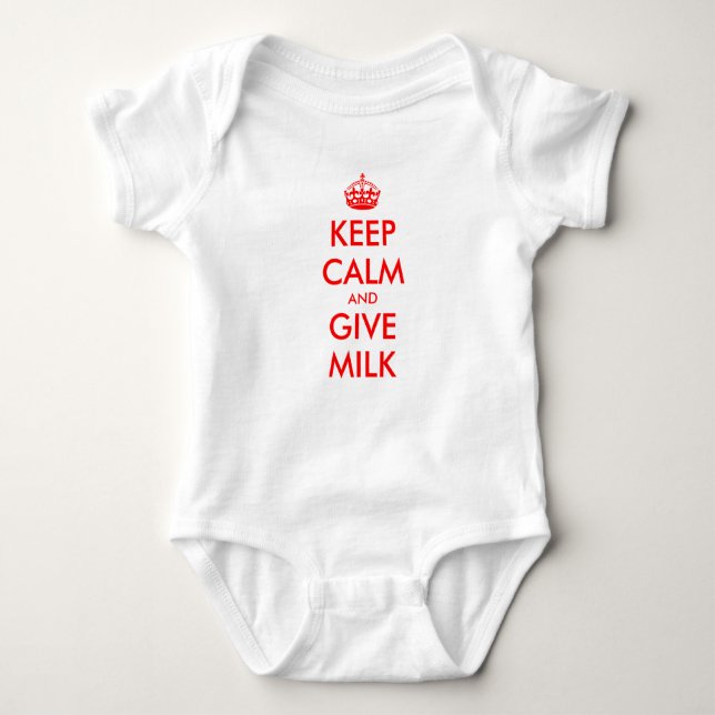 Keep Calm baby outfit | Keep calm and give milk Baby Bodysuit (Front)