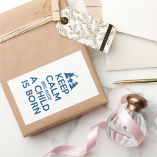 Keep Calm because a Child is Born Rectangular Sticker