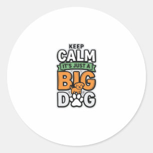Keep Calm Big Dog Vintage Vector Design_1 Classic Round Sticker
