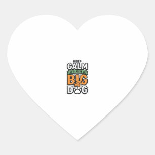 Keep Calm Big Dog Vintage Vector Design_1 Heart Sticker