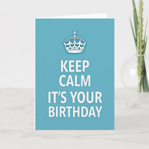 Keep Calm Birthday Headwear Card