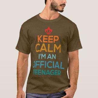 Keep Calm Birthday Official nager 13th Funny Girl  T-Shirt