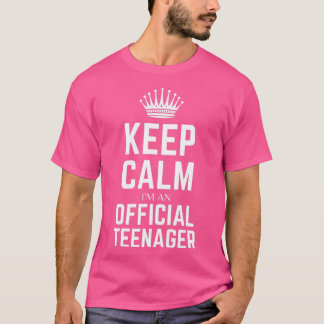 Keep Calm Birthday Official nager 13th Funny Girl T-Shirt