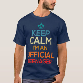 Keep Calm Birthday Official nager 13th Funny Girl  T-Shirt