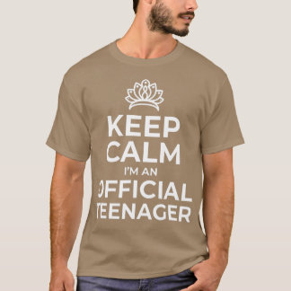 Keep Calm Birthday Official nager 13th Funny Girl  T-Shirt