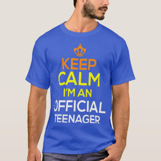 Keep Calm Birthday Official nager 13th Funny Girl  T-Shirt