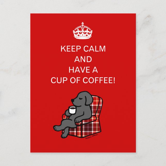 Keep Calm Black Labrador Postcard (Front)