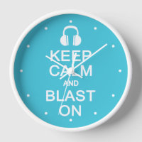Keep Calm & Blast On custom colour