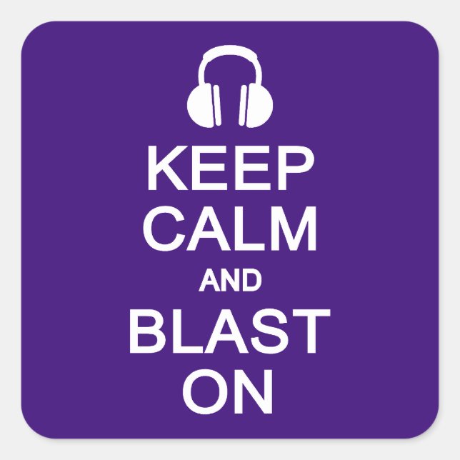 Keep Calm & Blast On stickers (Front)