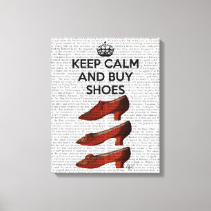 Keep Calm Buy Shoes Canvas Print