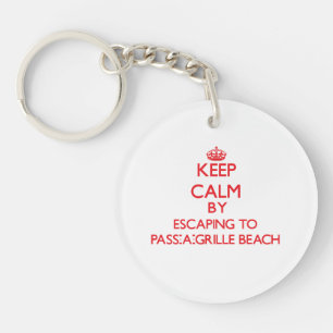 Keep calm by escaping to Pass-A-Grille Beach Flori Key Ring