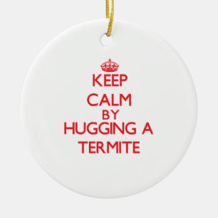 Keep calm by hugging a Termite Ceramic Tree Decoration