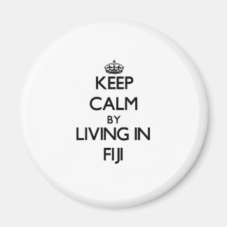 Keep Calm by Living in Fiji Magnet