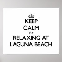 Keep calm by relaxing at Laguna Beach California