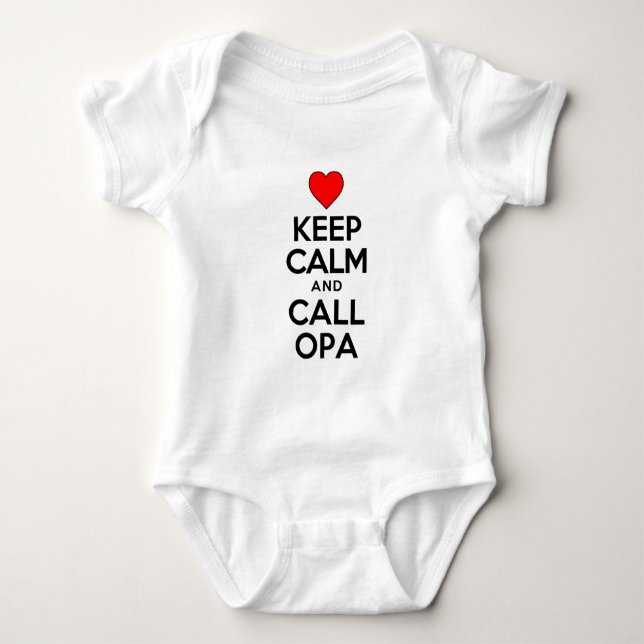 Keep Calm Call Opa Baby Bodysuit (Front)