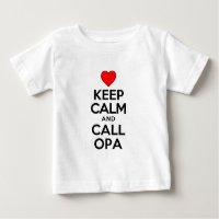 Keep Calm Call Opa