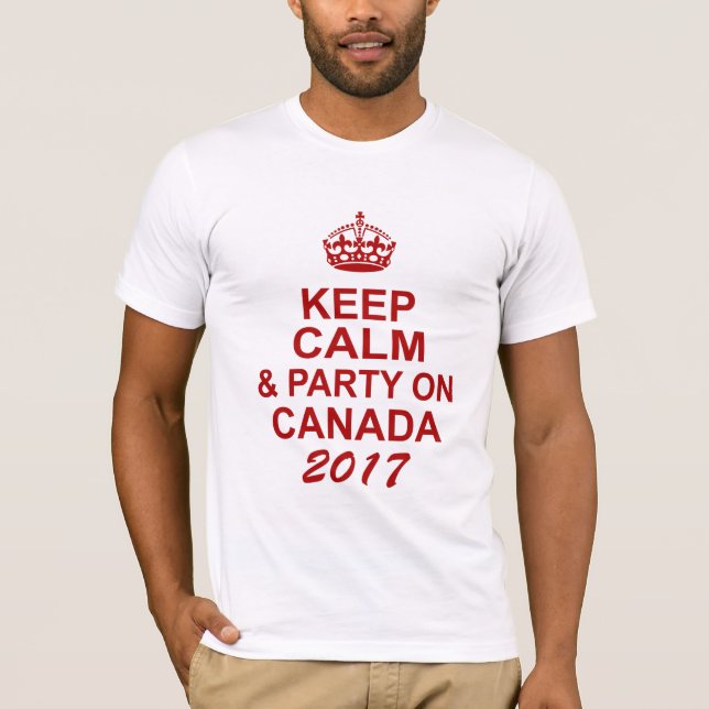 Keep Calm Canada 150 T-Shirt (Front)