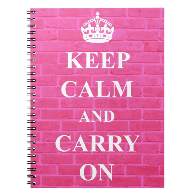 Keep Calm & Carry On Pink Notebook (Front)